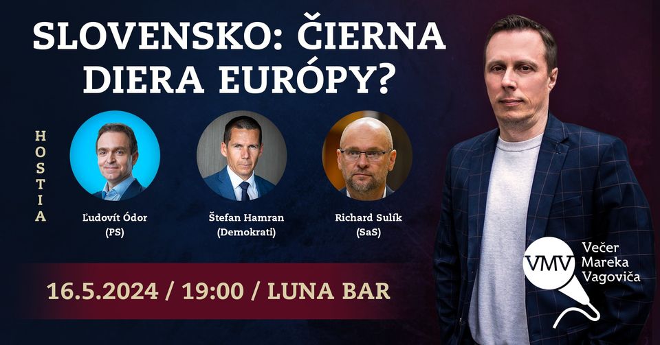 Večer Mareka Vagoviča: Slovensko: Čierna diera Európy?